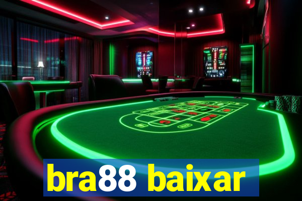 bra88 baixar